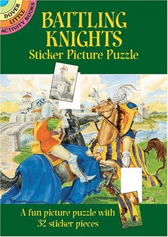Battling Knights Sticker Picture Puzzle (Dover Little Activity Books)
