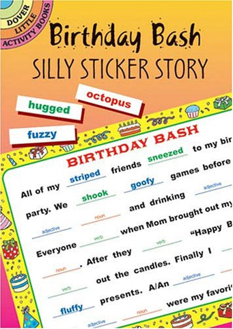 Birthday Bash: Silly Sticker Story (Dover Little Activity Books)