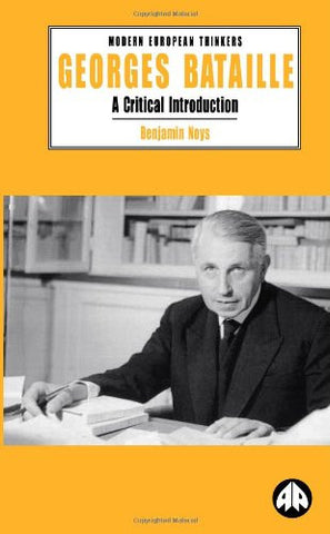Georges Bataille: A Critical Introduction (Modern European Thinkers)