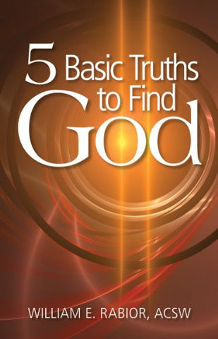 Five Basic Truths to Find God