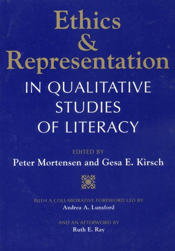 Ethics and Representation in Qualitative Studies of Literacy