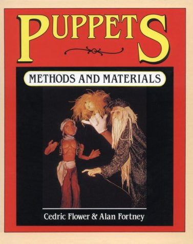 Puppets: Methods & Materials
