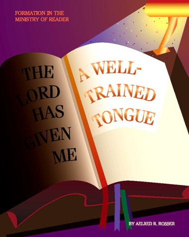 A Well-Trained Tongue: Formation in the Ministry of Reader