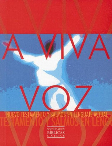 A Viva Voz-OS: Nuevo Testamento y Salmos (Spanish Edition)