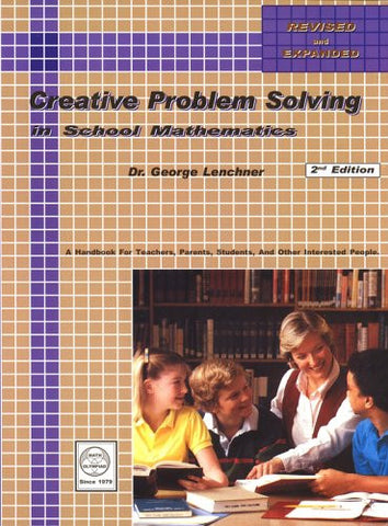 Creative Problem Solving in School Mathematics