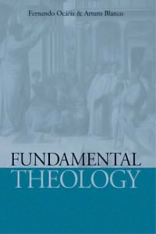 Fundamental Theology (Midwest Theological Forum) - Hardcover