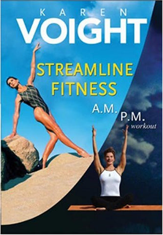 Karen Voight - Streamline Fitness (A.M./P.M. Workout)