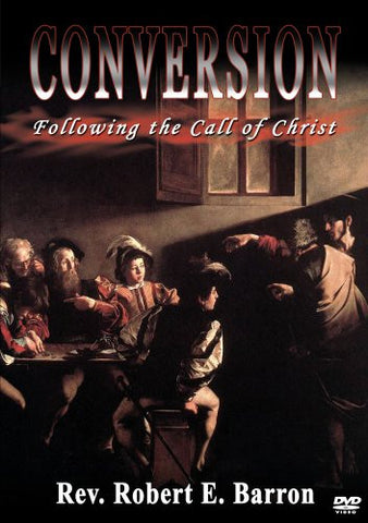 Conversion: Following the Call of Christ (2006)
