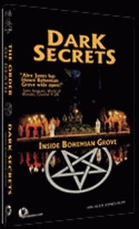 Dark Secrets Inside Bohemian Grove + The Order of Death DVD (2000)