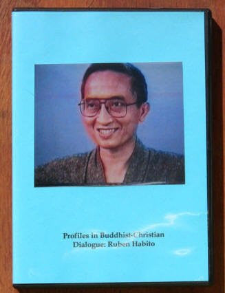 Profiles in Buddhist-Christian Dialogue: Ruben Habito