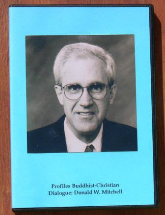 Profiles in Buddhist-Christian Dialogue: Donald W. Mitchell