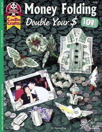 Money Folding 101 Double Your "$" - Origami Book (Can Do Crafts)
