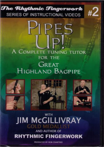 Pipes Up! DVD - A Complete Tuning Guide for the Great Highland Bagipe