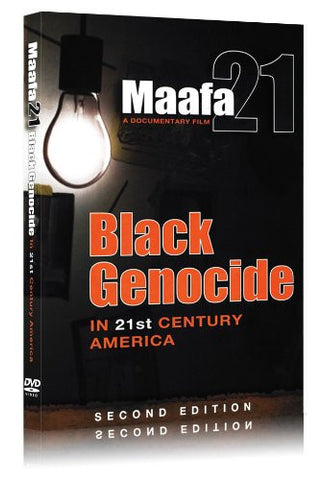 Maafa 21: Black Genocide In 21st Century America (2009)