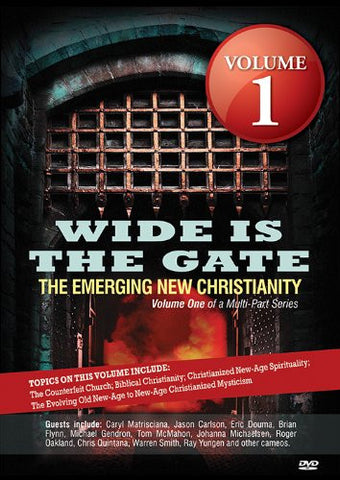 Wide is the Gate: The Emerging New Christianity (2011)