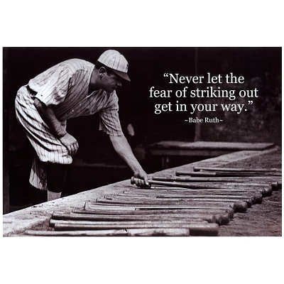 Babe Ruth Striking Out Famous Quote Archival Photo Poster - 19x13