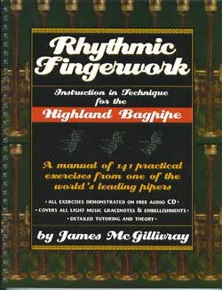 Rhythmic Fingerwork: Instruction in Technique for the Highland Bagpipe
