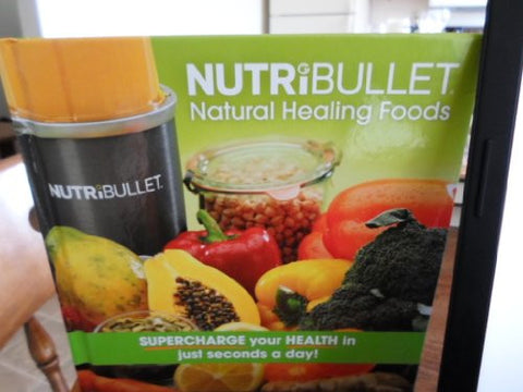 NutriBullet Natural Healing Foods (hardcover)