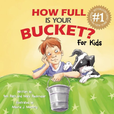 How Full Is Your Bucket? For Kids (hardcover)