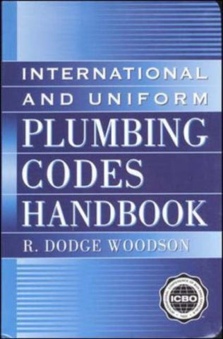 International and Uniform Plumbing Codes Handbook (McGraw Hill Handbooks)
