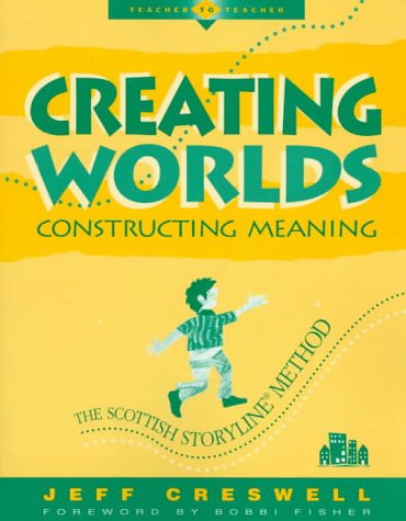 Creating Worlds, Constructing Meaning - Paperback