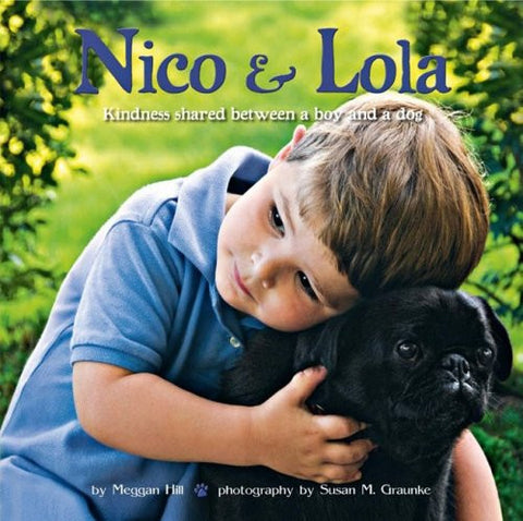 Nico & Lola: Kindness Shared Between a Boy and a Dog