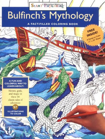 Bulfinch's Mythology: A Fact-Filled Coloring Book (Start Exploring (Coloring Books))