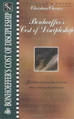 Bonhoeffer’s the Cost of Discipleship