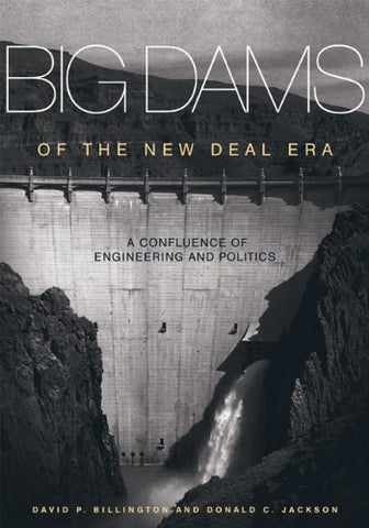 Big Dams of the New Deal Era (Hardcover)