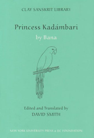 Princess Kadambari, Volume One (Clay Sanskrit Library) (Hardcover)