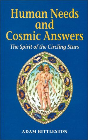 Human Needs and Cosmic Answers: The Spirit of the Circling Stars