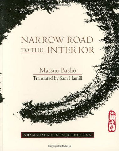 Narrow Road to the Interior (Shambhala Centaur Editions)