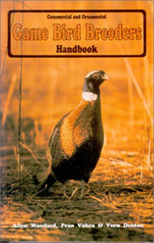 Game Bird Breeders Handbook