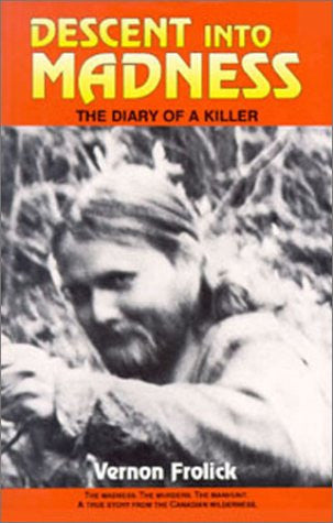 Descent into Madness: The Diary of a Killer