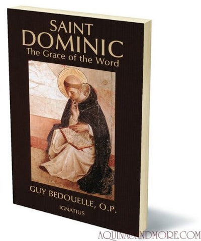 Saint Dominic : The Grace of the Word