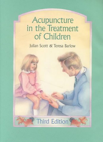 Acupuncture Treatment of Children (3rd Ed) (Hardcover)