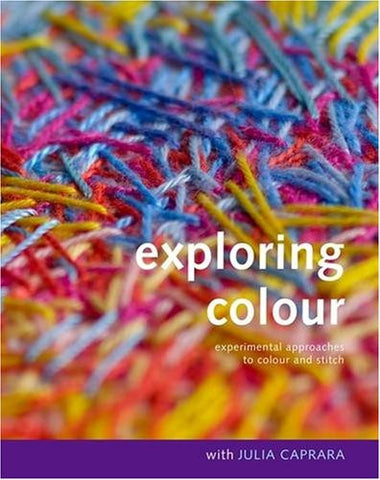 Exploring Colour with Julia Caprara: Experimental Approaches to Colour and Stitch