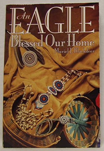 An Eagle Blessed Our Home (Paperback)