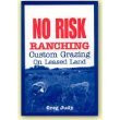 No Risk Ranching: Custom Grazing on Leased Land