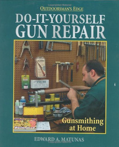 Do-It-Yourself Gun Repair