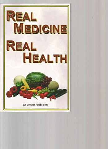 Real Medicine Real Health