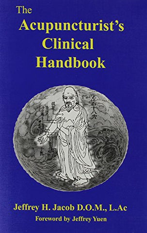 Acupuncturist's Clinical Handbook (Paperback)