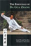 The Essentials of Ba Gua Zhang