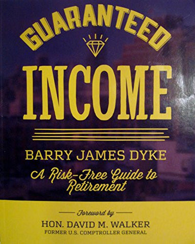 Guaranteed Income: A Risk-Free Guide to Retirement