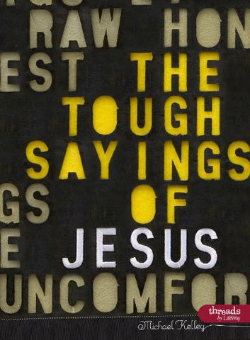 Tough Sayings Of Jesus