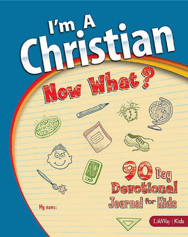 I'm a Christian, Now What?, Vol 1 (Devotional)