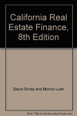 California Real Estate Finance, 8th Edition
