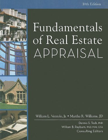 Fundamentals of Real Estate Appraisal, 10th Edition