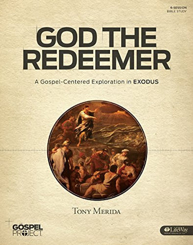The Gospel Project Chronological (TGPC) - God the Redeemer [Vol 2] (Bible Study Book)