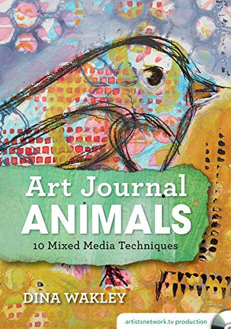 Art Journal Animals: 10 Mixed Media Techniques (DVD)